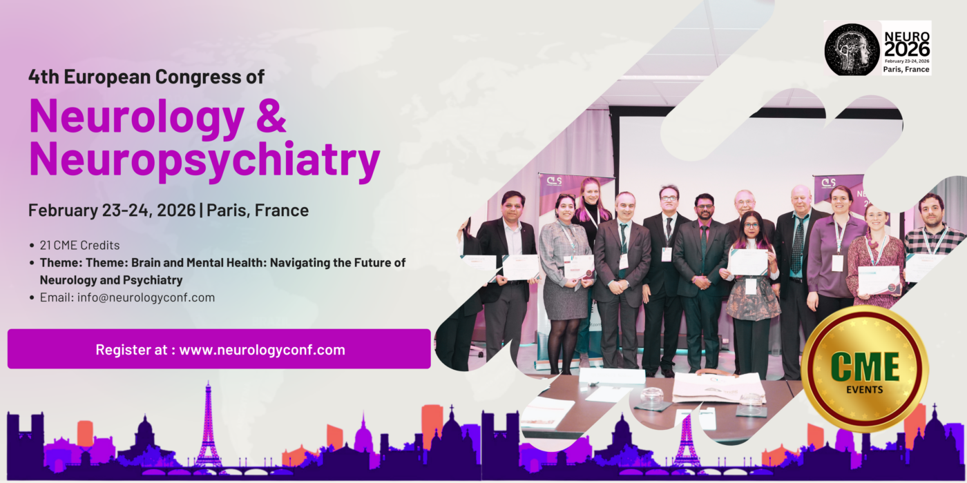 Neurology Conference 2026, European Neurology Congress, Neuropsychiatry Conference, Brain Disorders, Alzheimer’s Disease, Parkinson’s Disease, Neuroscience Congress, Neurological Disorders, Neurodegenerative Diseases, Mental Health, Clinical Neurology, Pediatric Neurology, Neurophysiology, Cognitive Neuroscience, AI in Neurology, Neuropharmacology, Neuroimaging, Neurogenetics, Stroke Management, Epilepsy Research, Neurosurgical Advances, Neuroplasticity, Neurodevelopmental Disorders, Neurorehabilitation, Neurobiology, Neurolog